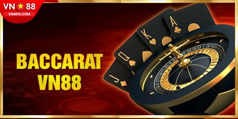 Baccarat là sản phẩm quốc dân tại các sòng cá cược, trong đó có VN88